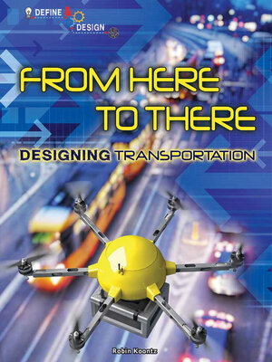 cover image of From Here to There: Designing Transportation